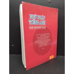 Ngữ pháp tiếng anh dành cho người tự học mới 80% bẩn bìa, ố nhẹ, tróc bìa nhẹ 2006 HCM2110 Nguyễn Hữu Quyền HỌC NGOẠI NGỮ 307764