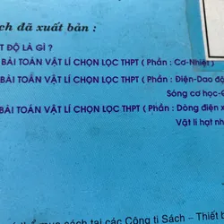 Các bài toán Vật Lí chọn lọc THPT - Cơ học - Nhiệt học (Vũ Thanh Khiết) 679609