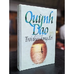 Trôi theo dòng đời - Quỳnh Dào