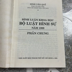 [luật] Đinh Văn Quế - Bình luận khoa học Bộ luật hình sự phần chung 166195