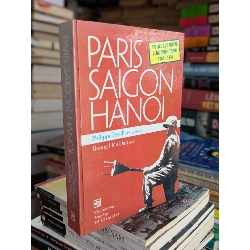 Paris Saigon Hanoi - Philippe Devillers 122697