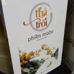 thả trôi phiền muộn