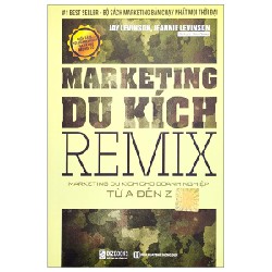 Marketing Du Kích Remix - Marketing Du Kích Cho Doanh Nghiệp Từ A Đến Z - Jay Levinson, Jeannie Levinson 160299