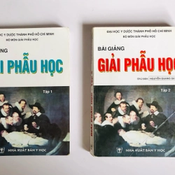 1. BÀI GIẢNG GIẢI PHẪU HỌC ( đủ bộ 2 tập)