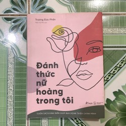 Đánh thức nữ hoàng trong tôi