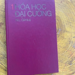 HOÁ HỌC ĐẠI CƯƠNG- TẬP 1- N.L. GLINKA