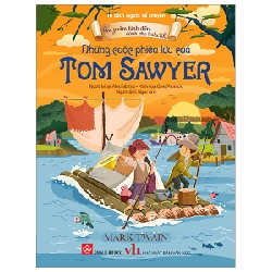 Tác Phẩm Kinh Điển Dành Cho Thiếu Nhi - Những Cuộc Phiêu Lưu Của Tom Sawyer - Mark Twain 284121