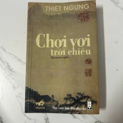 Chơi vơi trời chiều - Thiết Ngưng 989977