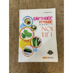 Cây thuốc, vị thuốc phòng và chữa bệnh nội tiết Mới 90% (Sách Y học - Sức khỏe - Thể thao) NSX100526