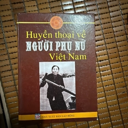 Huyền thoại về người phụ nữ Việt Nam