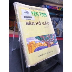 Chuyện tình bên hồ gấu 1995 mới 60% ố vàng bìa xấu Alix Andre HPB0906 SÁCH VĂN HỌC 162724