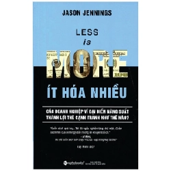 Less Is More - Ít Hóa Nhiều - Jason Jennings 289396