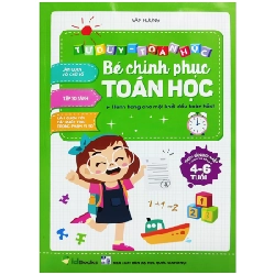 Tư Duy Toán Học - Bé Chinh Phục Toán Học