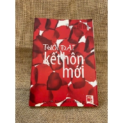 Thời đại kết hôn mới - Vương Hải Linh 2010 mới 80% có chữ ký của chủ sở hữu cũ Văn học nước ngoài NSX1004