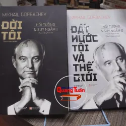 Sách: Hồi tưởng và suy ngẫm của Mikhail Gorbachev (2 tập) (A3)