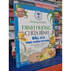 Dinh dưỡng chữa bệnh: Dầu, cá & thực phẩm lên men - Susan Curtis, Pat Thomas, Dragana Vilinac