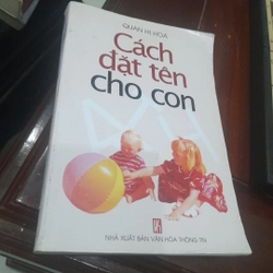 Quan Hi Hoa - CÁCH ĐẶT TÊN CHO CON