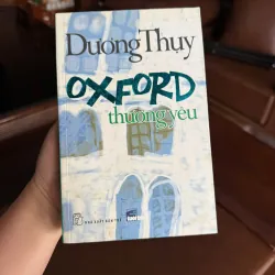 K2-Oxford Thương Yêu – Dương Thụy | Tiểu thuyết tình cảm Việt Nam | Sách hay NXB Trẻ 990438