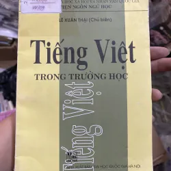 Tiếng Việt trong trường học - Lê Xuân Thại chủ biên