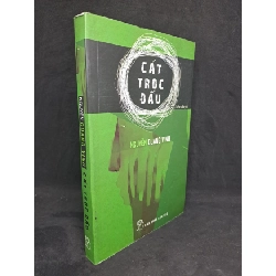 (TẶNG BOOKMARK) Cát trọc đầu Nguyễn Quang Vinh mới 80% bị ố RBK2007