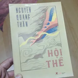 Hội Thề ( Nguyễn Quang Thân ) 1001503