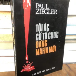 Tội ác có tổ chức - Đảng mafia mới 