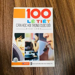 100 Lễ Tiết Cần Học Hỏi Trong Cuộc Đời - Bích Lãnh#HATRA