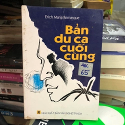 Bản du ca cuối cùng - Erich Maria Remarque