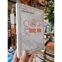 Chém Vè Giữa Làng Báo Sài Gòn - Tuyển tập Nguyên Hùng
