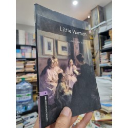 LITTLE WOMEN - Louisa May Alcott (Oxford Bookworms 4) (Luyện đọc tiếng Anh)