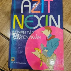 Azit Nexin tuyển tập truyện ngắn (bìa cứng)
