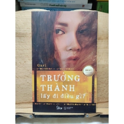 Trưởng thành lấy đi điều gìHPB.HCM01/03