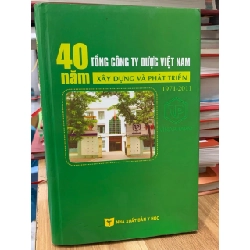 40 Năm Tổng công ty dược Việt Nam xây dựng và phát triển 1971-2011