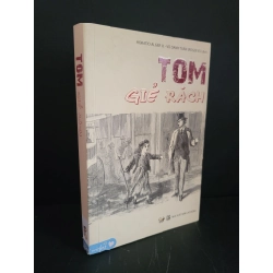 [Phiên Chợ Sách Cũ] Tom giẻ rách 2020 - Horatio Alger JR. 0506