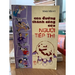 Con đường thành công của người tiếp thị - Tống Tiểu Kỳ 750692