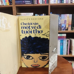 Cho tôi xin một vé đi tuổi thơ - Nguyễn Nhật Ánh Bản in đặc biệt kỷ niệm 2010 454445