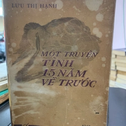 MỘT TRUYỆN TÌNH 15 NĂM VỀ TRƯỚC 277376