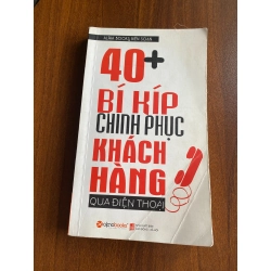 40 Bí kíp chinh phục khách hàng qua điện thoại 537682