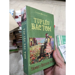 Túp lều bác Tôm - Harriet Beecher Stowe
