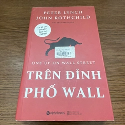 Trên đỉnh phố wall Peter Lynch, John Rothchild