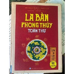 La Bàn Phong Thủy Toàn Thư – Dương Quân Tùng, Ngô Bạch