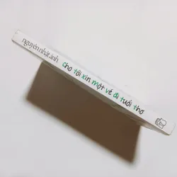 Cho Tôi Xin Một Vé Đi Tuổi Thơ - Nguyễn Nhật Ánh 777232
