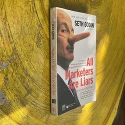 NHỮNG TAY TIẾP THỊ LÀ KẺ NÓI DỐI- SETH GODIN 695042