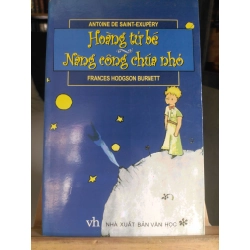 Hoàng tử bé nàng công chúa nhỏ -mới 90%-2008 -Antoine Saint-Exupery [1301] SÁCH VĂN HỌC
