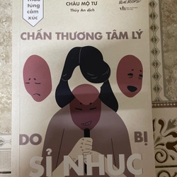 Sách Chấn Thương Tâm Lý Do Bị Sỉ Nhục mới nguyên seal