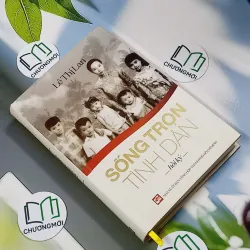 [MIỄN PHÍ BỌC SÁCH] Sống trọn tình dân - Lê Thị Lan 750794