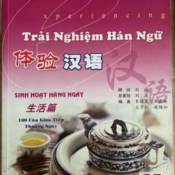 Trải nghiệm Hán ngữ - Sinh hoạt hàng ngày
