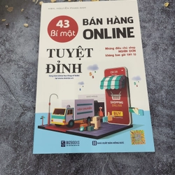 43 Bí Mật Bán Hàng Online Tuyệt Đỉnh: Những Điều Chủ Shop Nghìn Đơn Không Bao Giờ Tiết Lộ