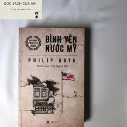 Bình Yên Nước Mỹ - Philip Roth (Giải Pulitzer 1998)