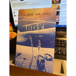 Ra Đời-Tác giả Aleksei Varlamov-Truyện vừa STB694